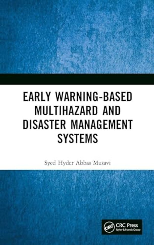 Early Warning-Based Multihazard and Disaster Management Systems