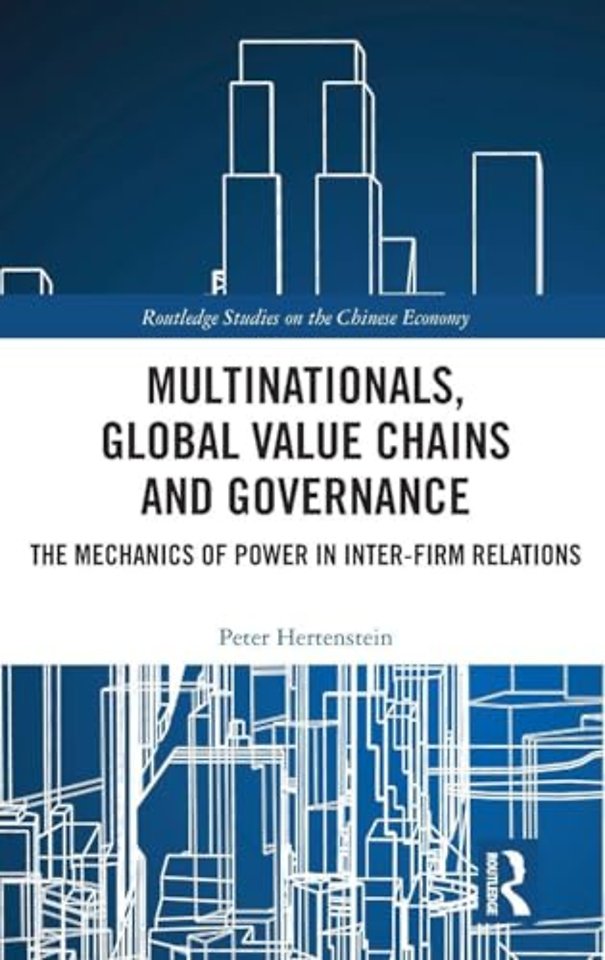 Multinationals, Global Value Chains and Governance
