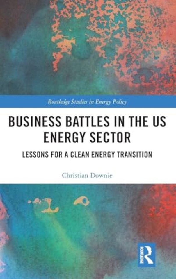 Business Battles in the US Energy Sector