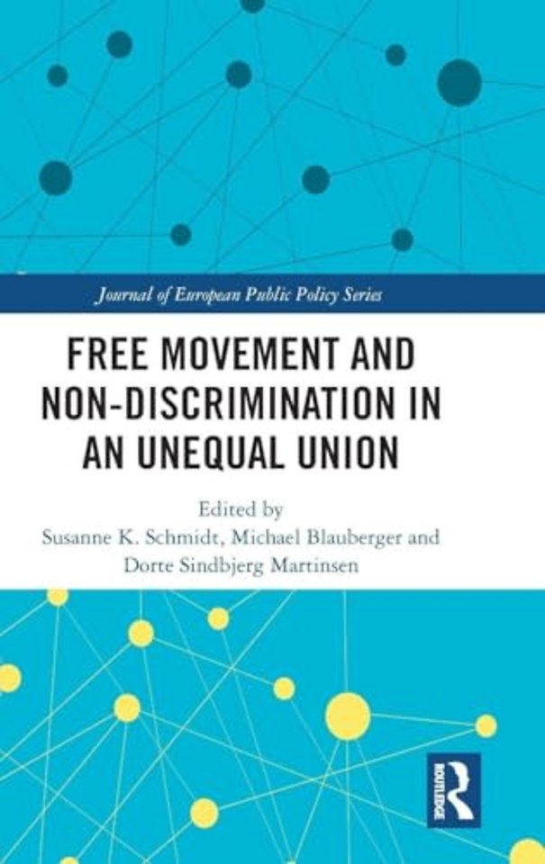Free Movement and Non-discrimination in an Unequal Union