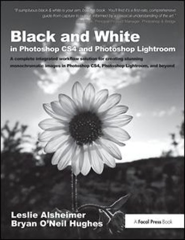 Black and White in Photoshop CS4 and Photoshop Lightroom