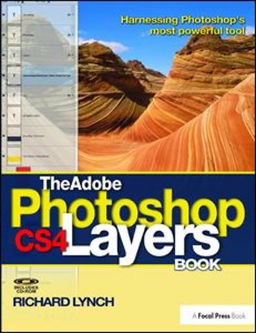 Adobe Photoshop CS4 Layers Book