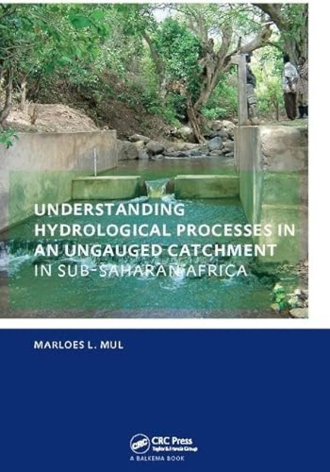 Understanding Hydrological Processes in an Ungauged Catchment in sub-Saharan Africa