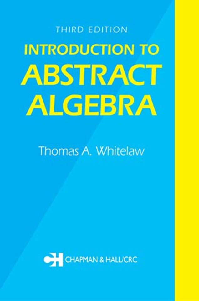 Introduction to Abstract Algebra, Third Edition