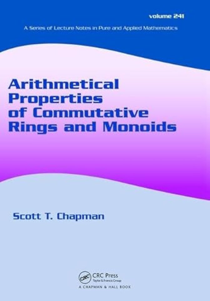 Arithmetical Properties of Commutative Rings and Monoids