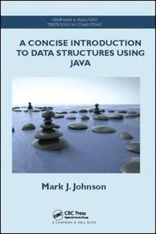 Concise Introduction to Data Structures using Java