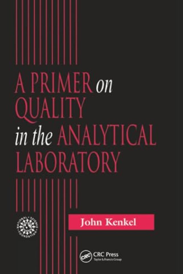 Primer on Quality in the Analytical Laboratory