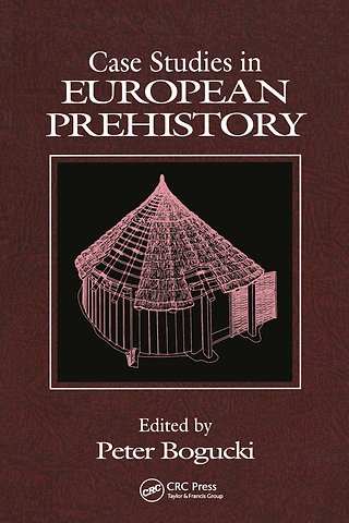 Case Studies in European Prehistory