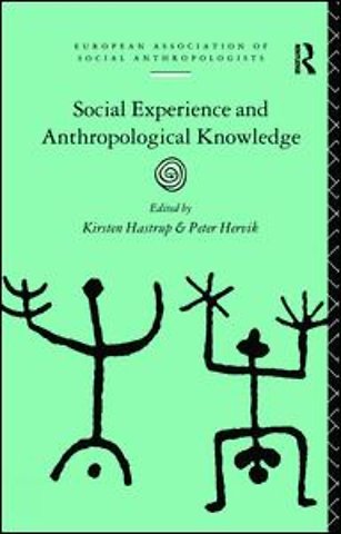 Social Experience and Anthropological Knowledge