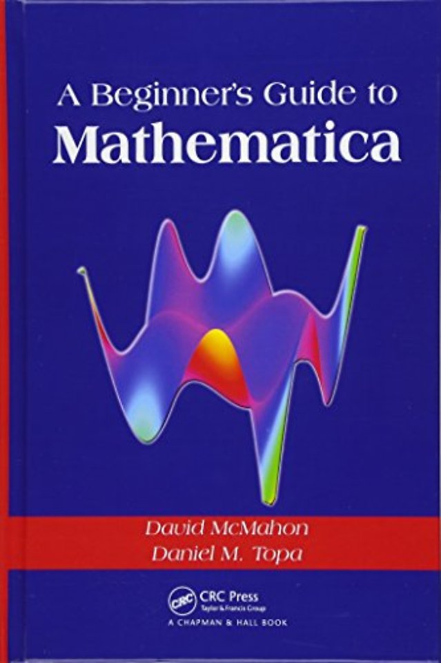 Beginner's Guide To Mathematica