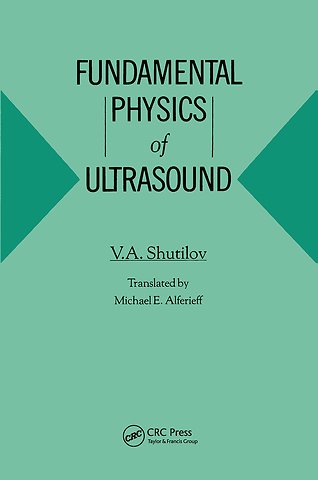 Fundamental Physics of Ultrasound