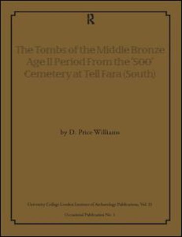 Tombs of the Middle Bronze Age II Period From the ‘500’ Cemetery at Tell Fara (South)