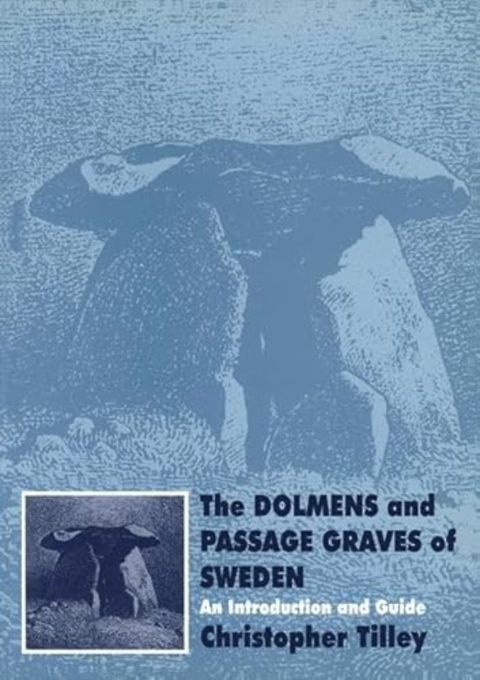 Dolmens and Passage Graves of Sweden