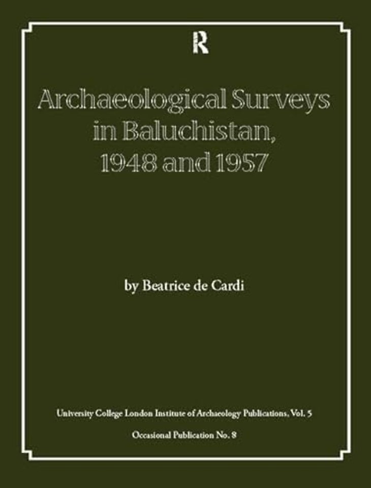 Archaeological Surveys in Baluchistan, 1948 and 1957