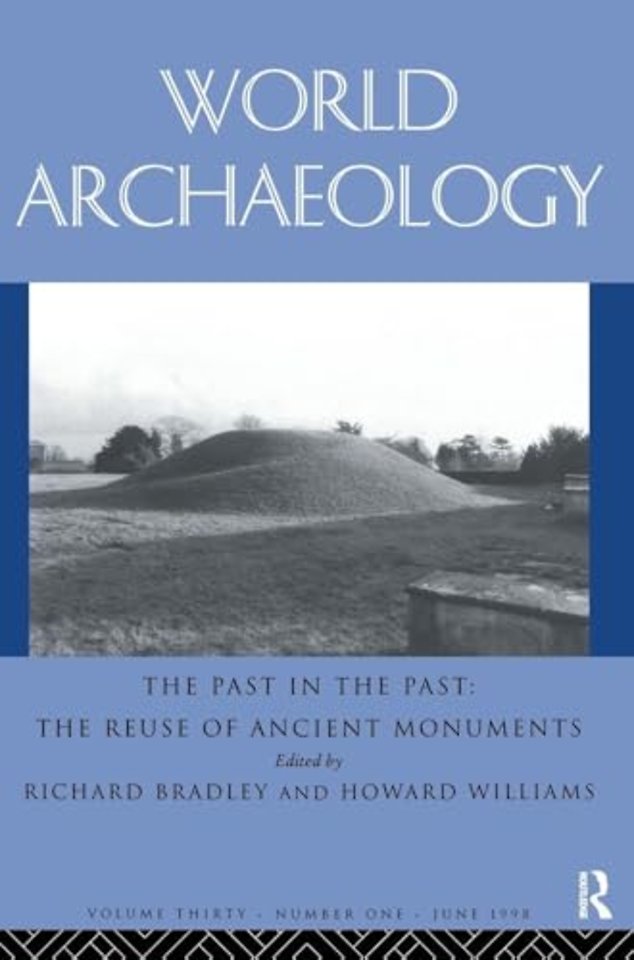 Past in the Past: the Re-use of Ancient Monuments