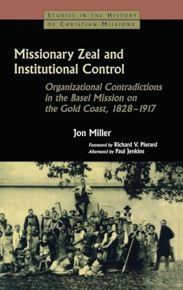 Missionary Zeal and Institutional Control