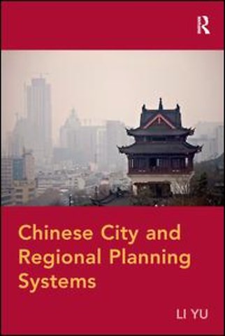 Chinese City and Regional Planning Systems