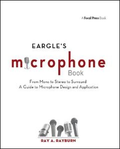Eargle's The Microphone Book