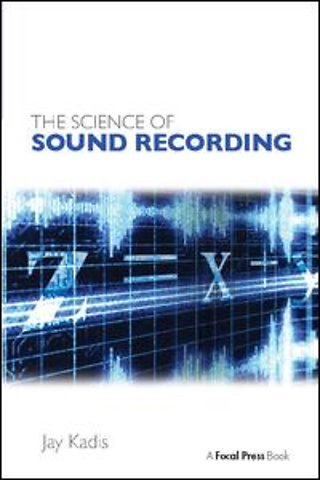 Science of Sound Recording