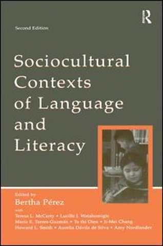 Sociocultural Contexts of Language and Literacy