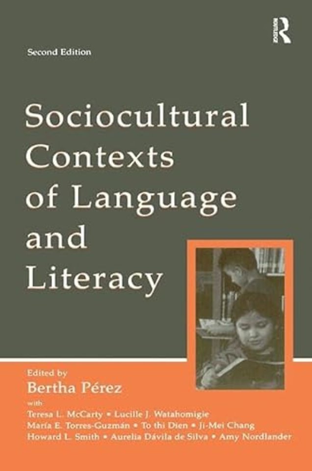 Sociocultural Contexts of Language and Literacy