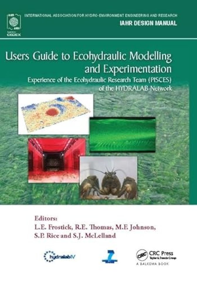 Users Guide to Ecohydraulic Modelling and Experimentation