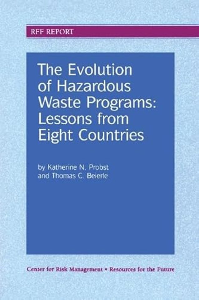 Evolution of Hazardous Waste Programs