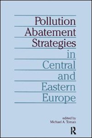 Pollution Abatement Strategies in Central and Eastern Europe