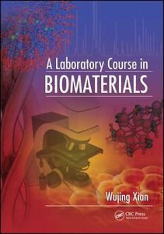 Laboratory Course in Biomaterials