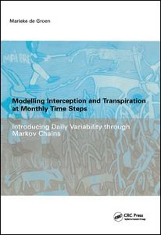 Modelling Interception and Transpiration at Monthly Time Steps