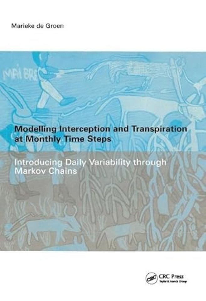Modelling Interception and Transpiration at Monthly Time Steps