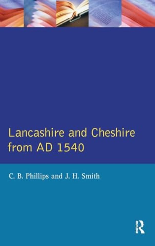 Lancashire and Cheshire from AD1540