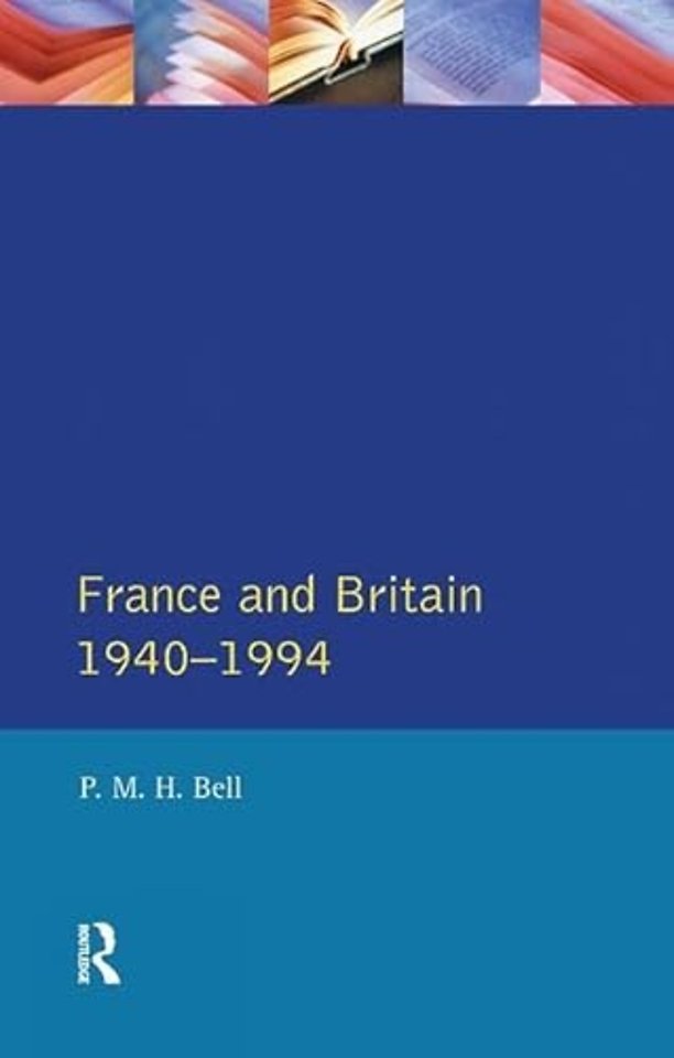 France and Britain, 1940-1994