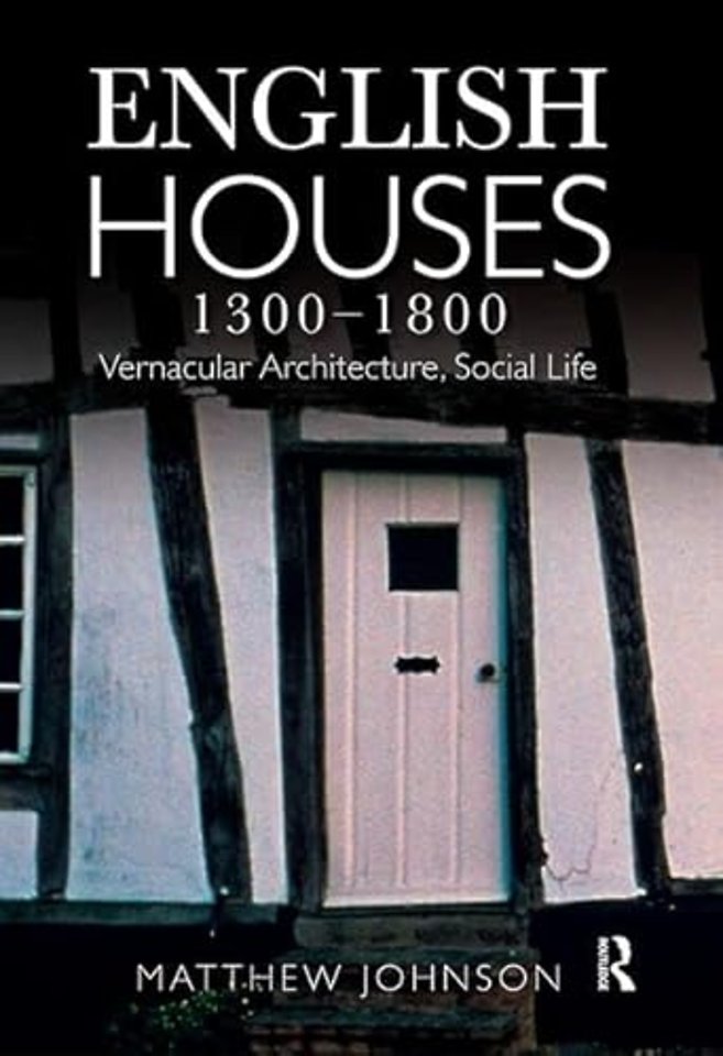 English Houses 1300-1800