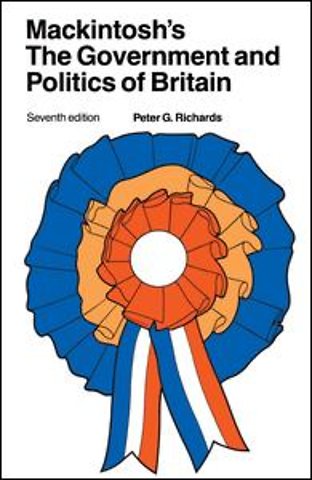 Mackintosh's The Government and Politics of Britain