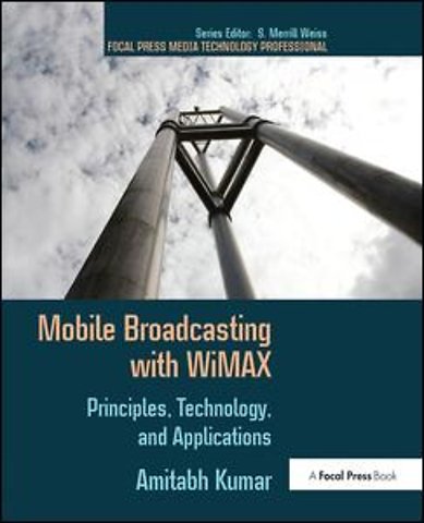 Mobile Broadcasting with WiMAX
