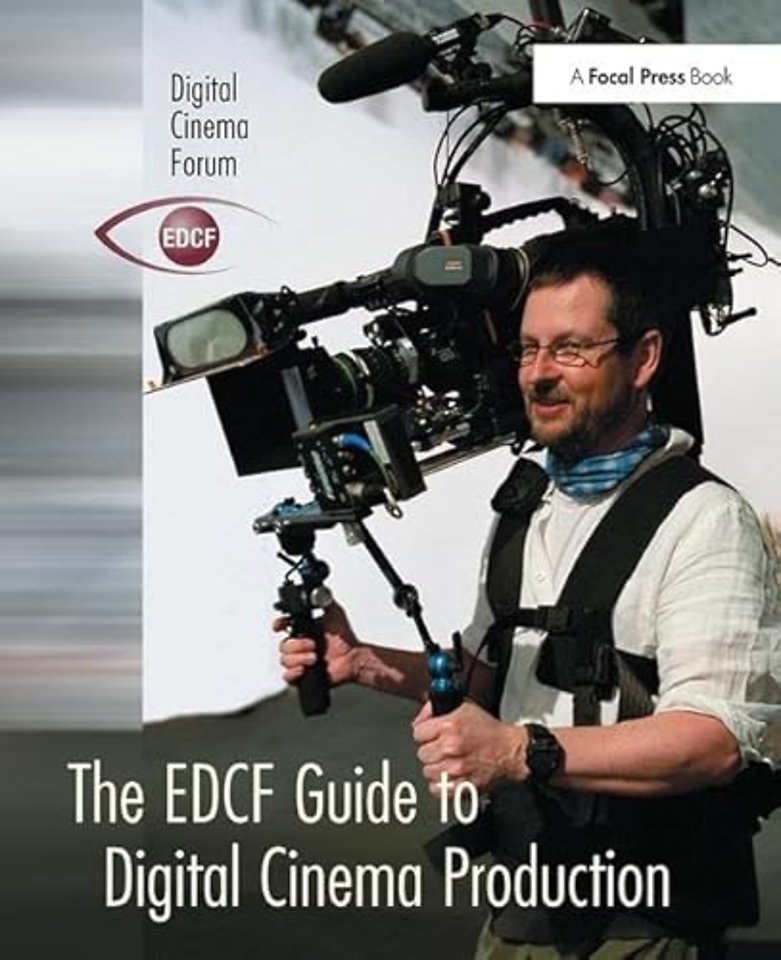 EDCF Guide to Digital Cinema Production