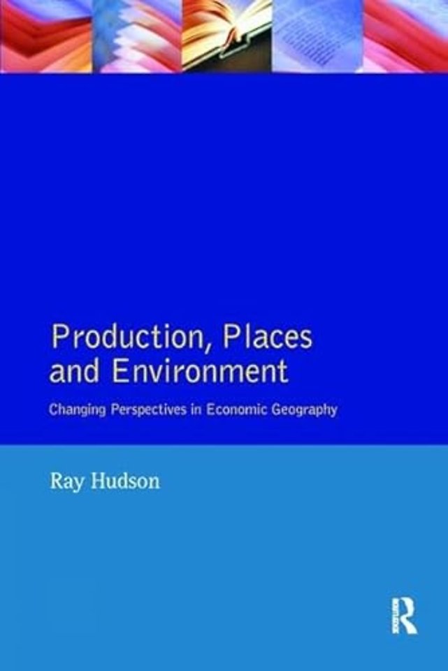 Production, Places and Environment