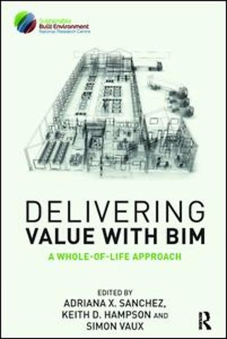Delivering Value with BIM