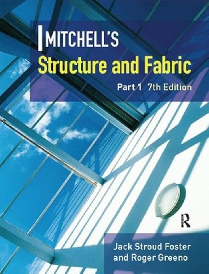 Mitchell's Structure & Fabric Part 1