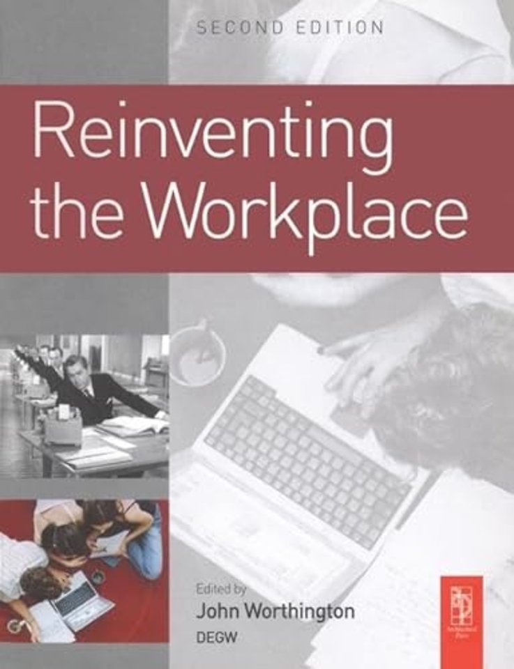 Reinventing the Workplace