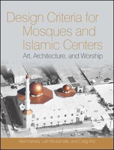 Design Criteria for Mosques and Islamic Centres