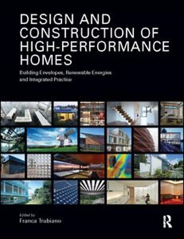 Design and Construction of High-Performance Homes