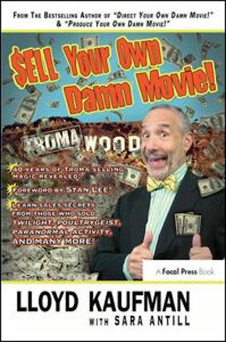 Sell Your Own Damn Movie!