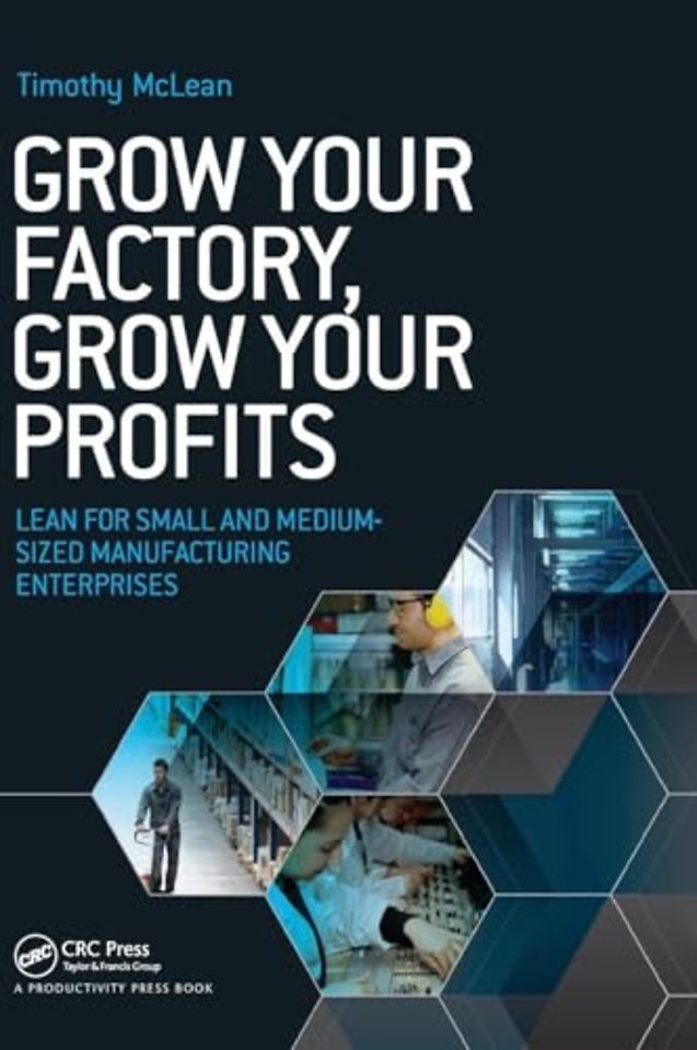 Grow Your Factory, Grow Your Profits