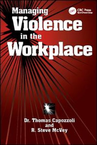 Managing Violence in the Workplace