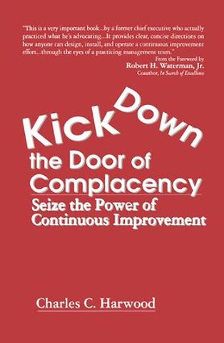 Kick Down the Door of Complacency