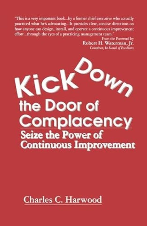 Kick Down the Door of Complacency