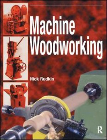 Machine Woodworking
