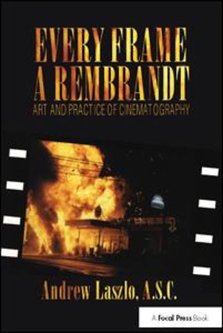 Every Frame a Rembrandt